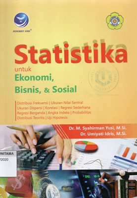 Statistika: Untuk Ekonomi, Bisnis, Dan Sosial