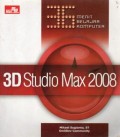 Tiga Puluh Enam Menit Belajar Komputer: Tiga D StudioMax 2008
