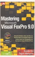 Mastering Microsoft Visual FoxPro 9.0