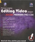 Panduan Lengkap Editing Video dengan Adobe Premiere Pro CS4