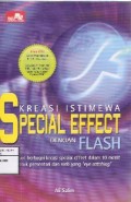 Kreasi Istimewa Special Effect Dengan Flash