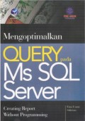 Mengoptimalkan Query Pada Microsoft SQL Server