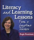 Literacy And Learning Lessons; From A Longtime Teacher