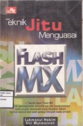 Teknik Jitu Menguasai Flash MX