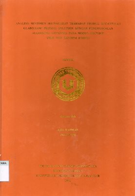 Analisis Sentimen Masyarakat Terhadap Produk Kecantikan Glad2glow Peeling Solution Dengan Pengoptimalan Algoritma Genetika Pada Model Decision Tree Dan Random Forest