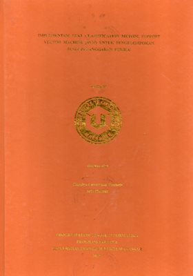 Implementasi Text Classification Metode Support Vector Machine (CVM) Untuk Pengelompokan Jenis Pelanggaran Pemilu