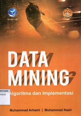 Data Mining : Algoritma Dan Implementasi