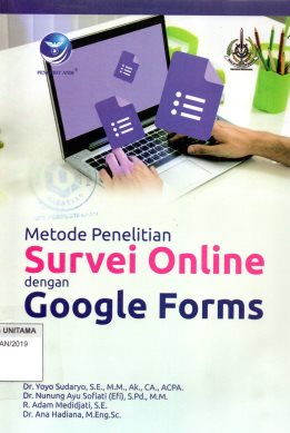 Metode Penelitina Survei Online Dengan Google Forms