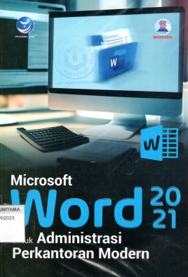 Microsoft Word 2021 Untuk Administrasi Perkantoran Modern