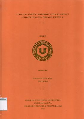 Penerapan Logistic Regression Untuk Klasifikasi Sentimen Pengguna Terhadap Konten AI