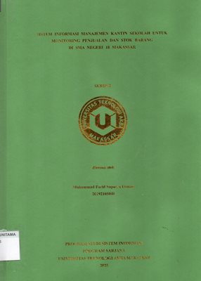 Sistem Informasi Manajemen Kantin Sekolah Untuk Monitoring Penjualan Dan Stok Barang Di SMA Negeri 18 Makassar