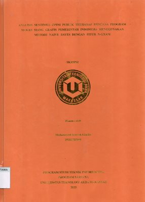 Analisis Sentimen Opini Publik Terhadap Rencana Program Makan Siang Gratis Pemerintah Indonesia Menggunakan Metode Naive Bayes Denagn Fitur N-gram