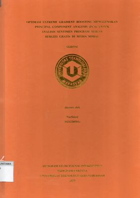 Optimasi Extreme GradientBoosting Menggunakan Principal Component Analysis (PCA) Untuk Analisis Sentimen Program Makan Bergizi Gratis Di Media Sosial