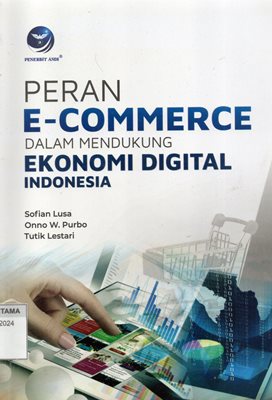 Peran E-commerce Dalam Mendukung Ekonomi Digital Indonesia