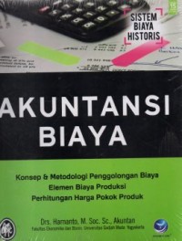 Akuntansi Biaya: Sistem Biaya Historis