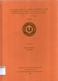 Pemanfaatan Learning Animation Technology Dalam Pendampingan Pembuatan Interactive Teaching Materials Kepada Guru Di SMAS Kristen Soleman
