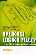 Aplikasi Logika Fuzzy Untuk Pendukun Keputusan