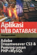 Aplikasi Web Database Menggunakan Adobe Dreamweaver CS3 & Pemrograman PHP+MySQL