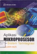 Aplikasi Mikroprosesor dalam Sistem Terintegrasi