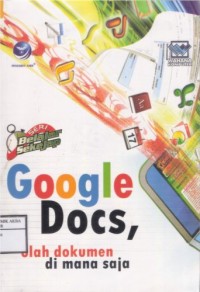 Image of Seri Belajar Sekejab 
Google Docs, Olah Dokumen di Mana Saja