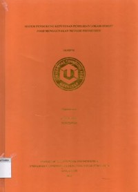 Sistem Pendukung Keputusan Pemilihan Lokasi Street Food Menggunakan Metode Promethee