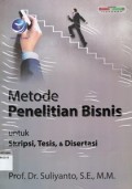 Metode Penelitian Bisnis Untuk Skripsi, Tesis, Dan Disertasi