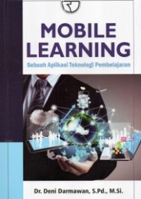 Mobile Learning Sebuah Aplikasi Teknologi Pembelajaran