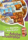 Panduan Aplikatif & Solusi  (PAS) Desain Kartun & Karikatur Dengan Adobe Illustrator