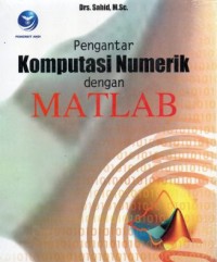 Pengantar Komputasi Numerik Dengan Matlab