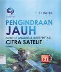 Pengindraan Jauh Metode Analisis & Interpretasi Citra Satelit