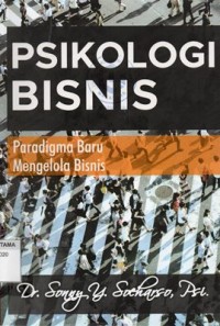 Psikologi Bisnis: Paradigma Baru Mengelola Bisnis