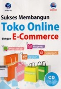 Sukses Membangun Toko Online Dengan E-Commerce