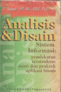 Analisis & Desain Sistem Informasi: Pendekatan Terstuktur Teori Dan Praktek Aplikasi Bisnis
