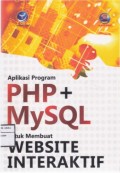 Aplikasi Program PHP dan MySQL untuk Membuat Website Interaktif