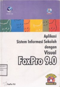 Aplikasi Sistem Informasi Sekolah dengan Visual FoxPro 9.0