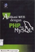 Aplikasi WEB dengan PHP dan MySQL