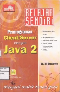 Belajar Sendiri Pemrograman Client/Server dengan Java 2