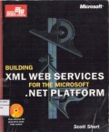 Building XML Web Services For The Microsoft.Net Platform