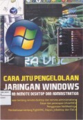 Cara Jitu Pengelolaan Jaringan Windows