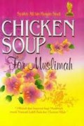 Chicken Soup For Muslimah