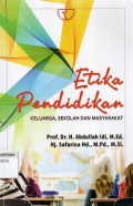 Etika Pendidikan: Keluarga, Sekolah Dan Masyarakat