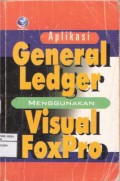 Aplikasi General Ledger Menggunakan Visual Foxpro