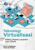 Teknologi Virtualisasi Fondasi Utama Layanan Berbasis Cloud