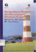 Konsep Dasar Pengolahan Dan Pemrograman Database Dengan SQL Server, Ms. Access, Dan Ms. Visual Basic