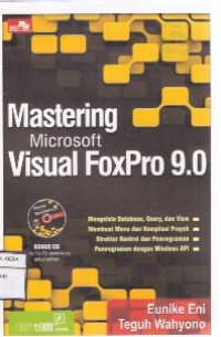 Mastering Microsoft Visual FoxPro 9.0