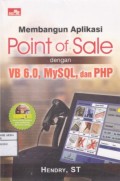Membangun Aplikasi Point Of Sale Dengan VB 6.0, MySQL Dan PHP