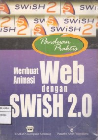 Panduan Praktis Membuat Animasi WEB dengan Swish 2.0