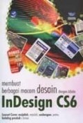 Membuat berbagai macam desain dengan Adobe Indesign CS6
