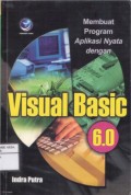 Membuat Program Aplikasi Nyata Dengan Visual Basic 6.0