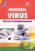 Mengenal Virus Dan Cara Penanggulannya